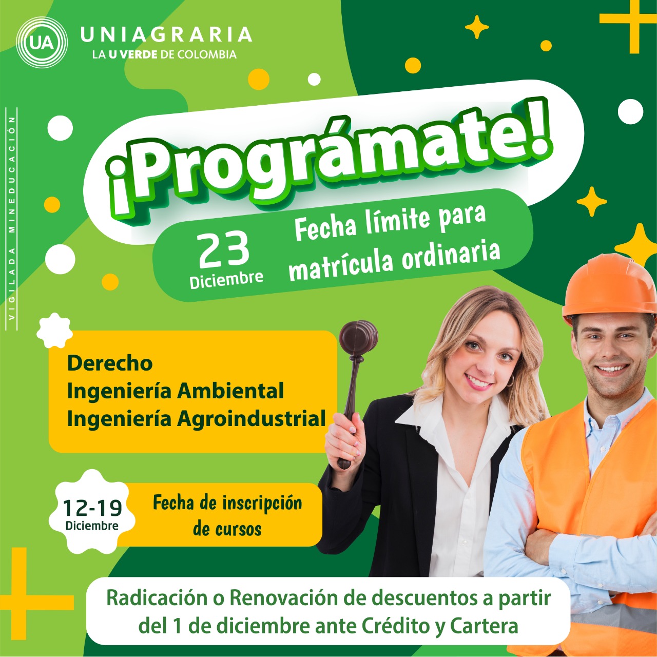 ¡Prográmate! Matrícula ordinaria Derecho, Ing. Ambiental e Ing. Agroindustrial