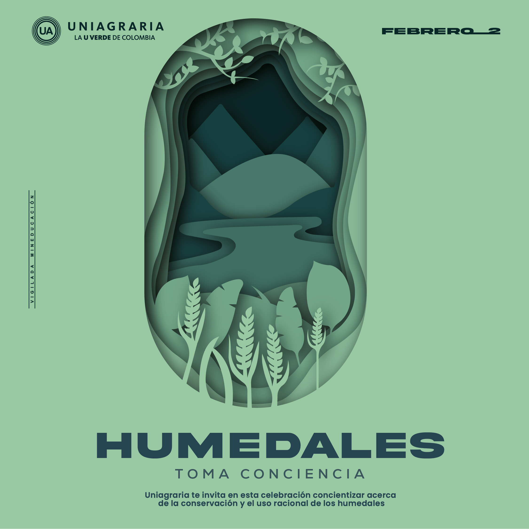 Toma conciencia – Uniagraria te invita a la conservación y el uso racional de los humedales