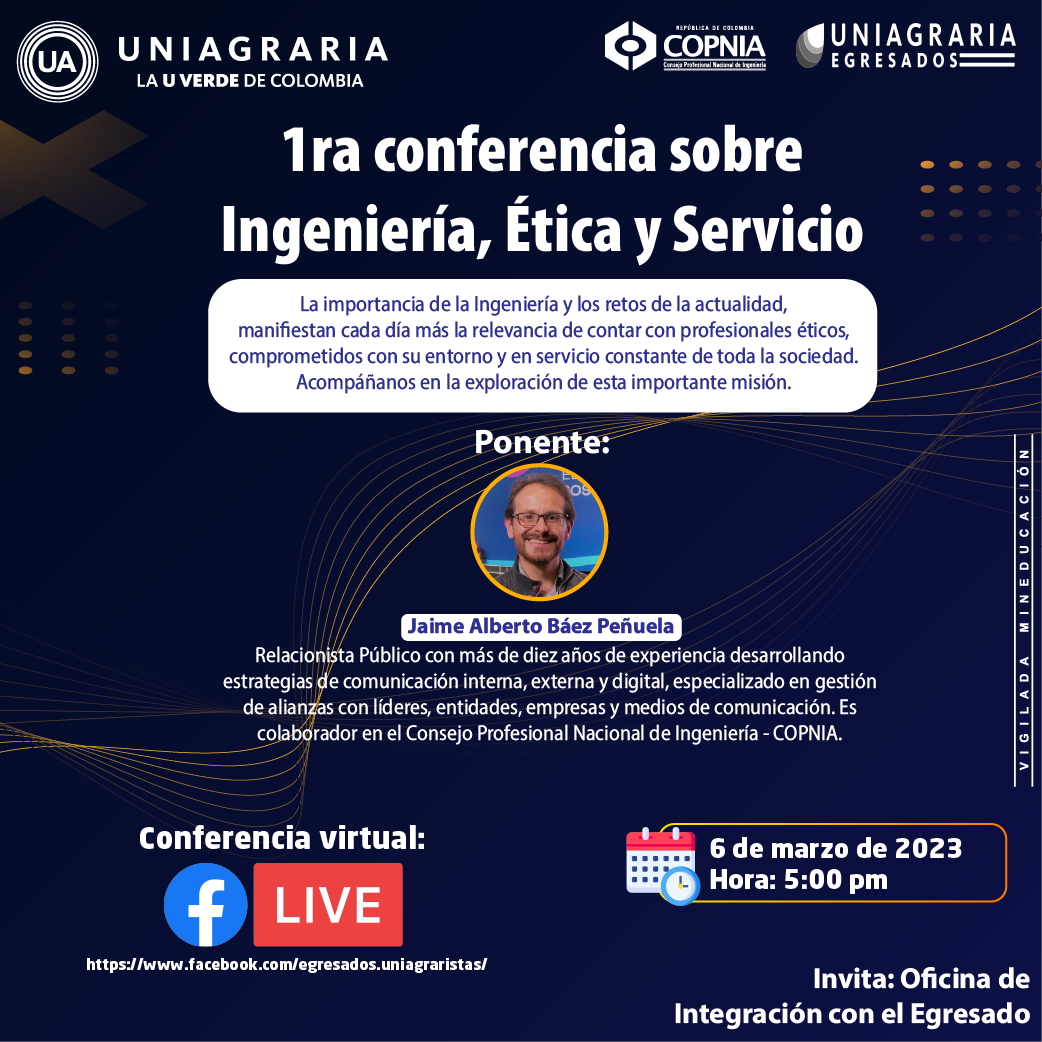 1ar. conferencia sobre Ingeniería, Ética y Servicio