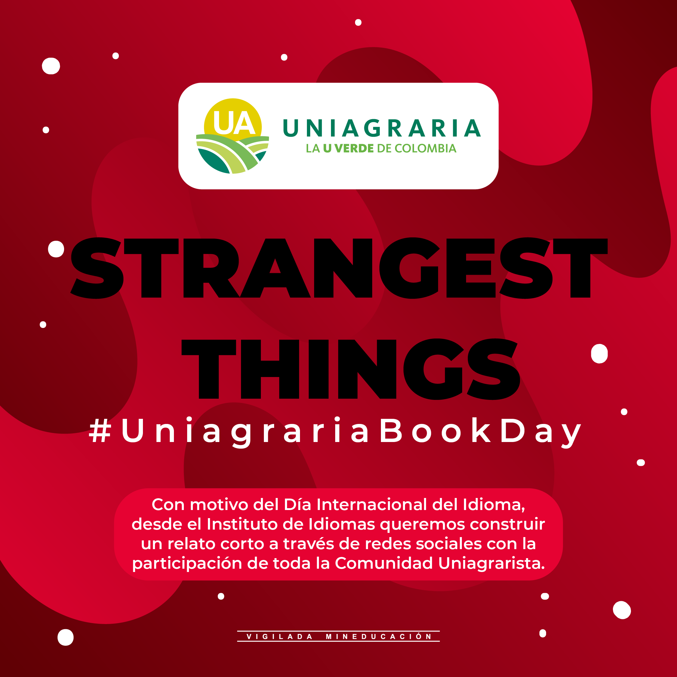 Participa en la actividad Strangest Things por motivo del día del Idioma