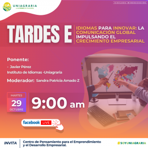 Tarde E – Idiomas para innovar: La comunicación global impulsando el crecimiento empresarial